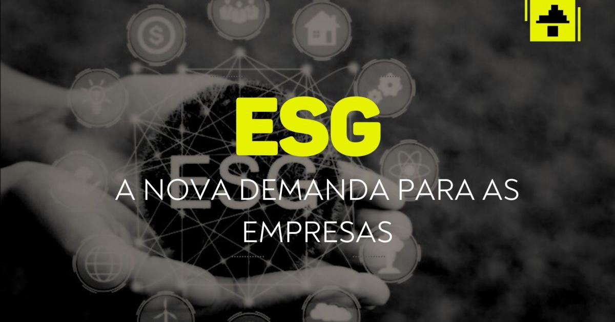 Tudo o que você precisa saber sobre ESG!